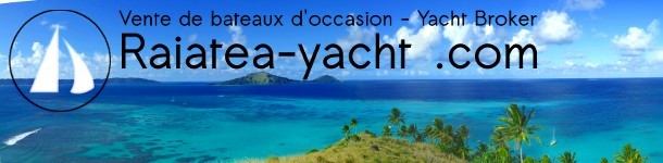 Raiatea-yacht.com - Vente de bateaux d'occasion / Yacht Broker